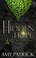 Hidden Hope: Book 3 of the Hidden Saga