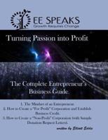 Turning Passion Into Profit!