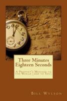 Three Minutes Eighteen Seconds