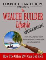 The Wealth Builder Lifestyle Workbook