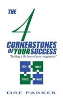The 4 Cornerstones of Your Success