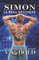 Simon:Le Beau Brothers: Billionaire Shifter with BBW mates Series
