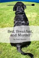 Bed, Breakfast, and Murder