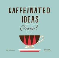 Caffeinated Ideas Journal