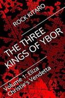 The Three Kings of Ybor - Vol. 1