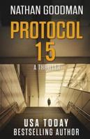 Protocol 15: A Thriller - The North Korean Missile Launch