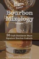 The Bourbon Show Presents... Bourbon Mixology Volume 4