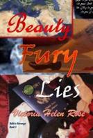 Beauty Fury and Lies