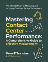 Mastering Contact Center Performance