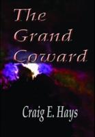 The Grand Coward