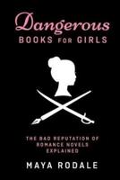 Dangerous Books For Girls