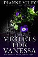 Violets for Vanessa