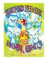 Beauford Peever's Animal Family
