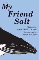 My Friend Salt