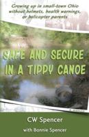 Safe and Secure in a Tippy Canoe