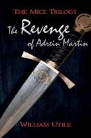 The Revenge of Adrein Martin