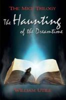 The Haunting of the Dreamtime
