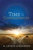 Time & Consequences
