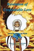 Revelation of Unspeakable Love