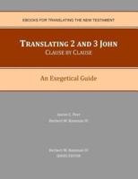Translating 2 and 3 John Clause by Clause