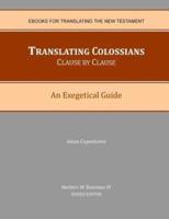 Translating Colossians Clause by Clause