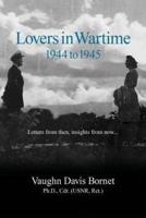 Lovers in Wartime, 1944 to 1945