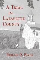 A Trial in Lafayette County