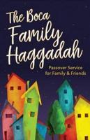 The Boca Family Haggadah