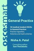 OSCEsmart - 50 Medical Student OSCEs in General Practice