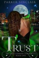 Trust:  The Alex Conner Chronicles Book One