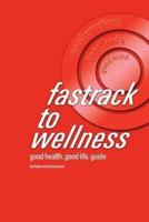 Fastrack to Wellness