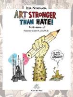 Art Stronger Than Hate!