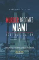 Murder Becomes Miami