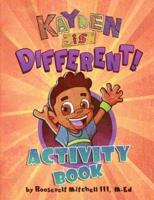 Kayden Is Different Activity Book