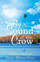 By The Sound Of The Crow