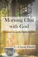 Morning Chai With God