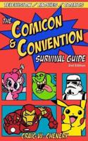 The Comicon and Convention Survival Guide