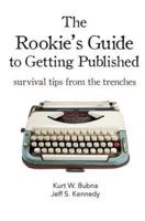 The Rookie's Guide to Getting Published