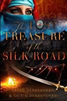 The Lost Treasure of the Silk Road