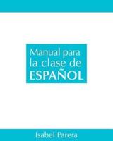 Manual Para La Clase De Espanol