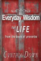 Everyday Wisdom for Life