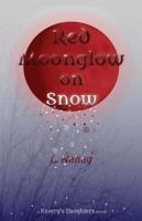 Red Moonglow on Snow