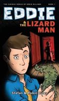 Eddie & The Lizard Man