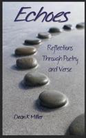 Echoes: Reflections Through Poetry and Verse