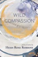 Wild Compassion