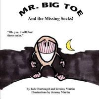 Mr. Big Toe and The Missing Socks!