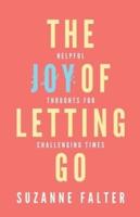 The Joy of Letting Go