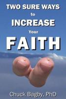 Two Sure Ways to Increase Your Faith