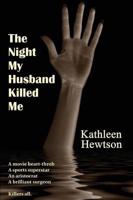Night My Husband Killed Me