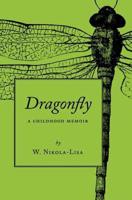 Dragonfly: A Childhood Memoir